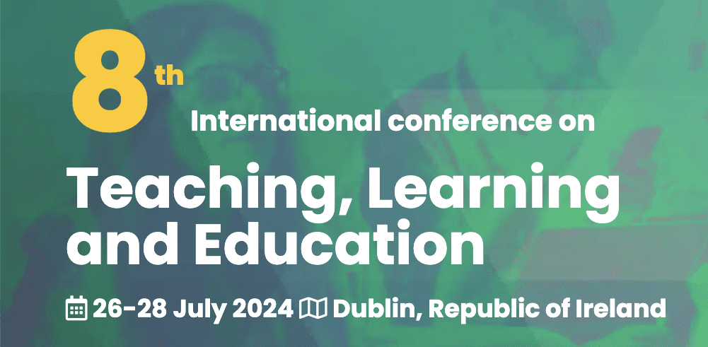 The 8th International conference on Teaching, Learning and Education(ICTLE)